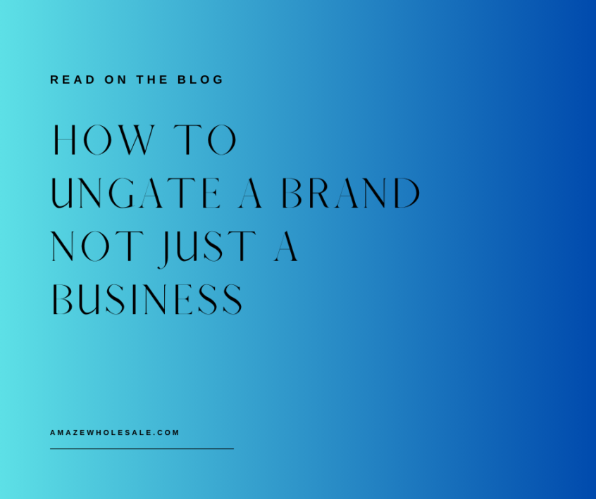 How To Ungate A Brand On Amazon With Our Number 1 Step-By-Step Guide!